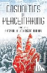 Biehr, Beverly Johnson - Casualties of Peacemaking