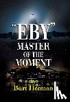Herman, Burt - "Eby"