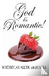 Manassa, Nicholas Allen - God is Romantic