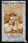 Smith, Clark Ashton, Schultz, David E - The Complete Poetry and Translations Volume 2