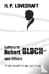 Lovecraft, H P - Letters to Robert Bloch and Others