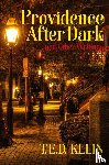 Klein, T E D - Providence After Dark and Other Writings