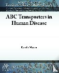 Moitra, Karobi - ABC Transporters in Human Disease