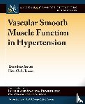 Szasz, Theodora, Tostes, Rita C. A. - Vascular Smooth Muscle Function in Hypertension