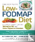 Gibson, Peter - The Complete Low-Fodmap Diet: A Revolutionary Recipe Plan to Relieve Gut Pain and Alleviate Ibs and Other Digestive Disorders