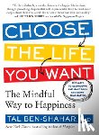 Ben-Shahar, Tal - Choose the Life You Want