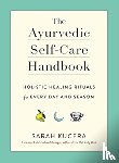 Kucera, Sarah - The Ayurvedic Self-Care Handbook