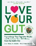 Rossi, Megan - Rossi, M: Love Your Gut