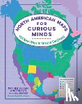 Bucklan, Matthew, Cizek, Victor - North American Maps for Curious Minds