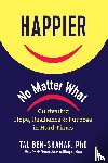 Ben-Shahar, Tal - Happier, No Matter What
