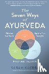 Kucera, Sarah - The Seven Ways of Ayurveda