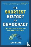 Keane, John - The Shortest History of Democracy