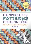 Martin, Mario - The Mindfulness Patterns Coloring Book