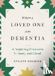 Helmink, Eveline - When a Loved One Has Dementia