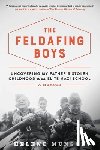 Munson, Helene - The Feldafing Boys: Uncovering My Father's Stolen Childhood at an Elite Nazi School