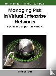  - Managing Risk in Virtual Enterprise Networks