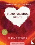 Bridges, Jerry - Transforming Grace: An 8-Week Small-Group Curriculum