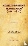 Darwin, Professor Charles - Charles Darwin's Beagle Diary (1831-1836)