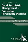  - Applications of Good Psychiatric Management for Borderline Personality Disorder