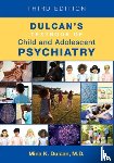  - Dulcan's Textbook of Child and Adolescent Psychiatry