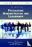  - Textbook of Psychiatric Administration and Leadership