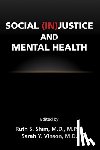  - Social (In)Justice and Mental Health