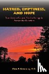 Kernberg, Otto F. - Hatred, Emptiness, and Hope