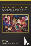  - Mental Health, Racism, and Contemporary Challenges of Being Black in America