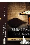 Burdette, D Min Dallas R - Biblical Preaching and Teaching Volume 2