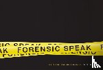Jennifer Dornbush - Forensic Speak