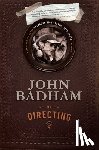 John Badham - John Badham on Directing
