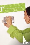 Lanier, Troy - Filmmaking for Teens: Pulling Off Your Shorts