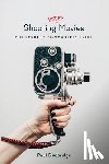 Dudbridge, Paul - Shooting Better Movies
