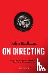 Badham, John - On Directing