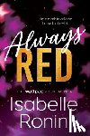 Ronin, Isabelle - Always Red