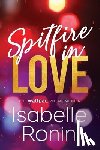 Ronin, Isabelle - Spitfire in Love