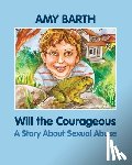 Barth, Amy - Will the Courageous