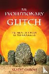 Garoli, Albert - The Evolutionary Glitch