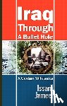 Jameel, Issam - Iraq Through A Bullet Hole