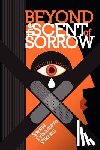 Vikram, Sweta Srivastava - Beyond the Scent of Sorrow