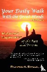 Singer, Jr. Richard A. - Your Daily Walk with The Great Minds