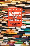 Fatma, Gulnaz - A Short History of the Short Story