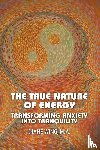 Wing, Diane - The True Nature of Energy