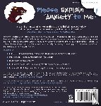 Zelinger, Laurie E, Zelinger, Jordan - Please Explain Anxiety to Me! Simple Biology and Solutions for Children and Parents