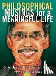  - Philosophical Musings for a Meaningful Life