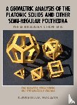 MacLean, Kenneth J M - A Geometric Analysis of the Platonic Solids and Other Semi-Regular Polyhedra