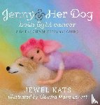 Kats, Jewel - Jenny and her Dog Both Fight Cancer