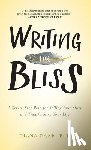 Raab, Diana - Writing for Bliss