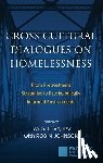  - Cross-Cultural Dialogues on Homelessness