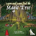 Hanif, Cristina - Logan and Luna Find the Magic Tree